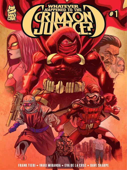Cover image for Whatever Happened to the Crimson Justice? (2025), Issue 1